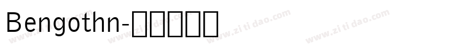 Bengothn字体转换