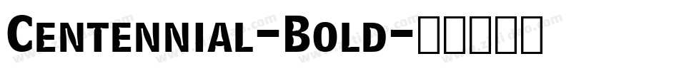 Centennial-Bold字体转换