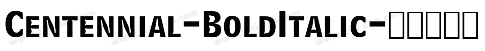Centennial-BoldItalic字体转换