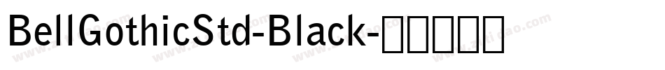 BellGothicStd-Black字体转换