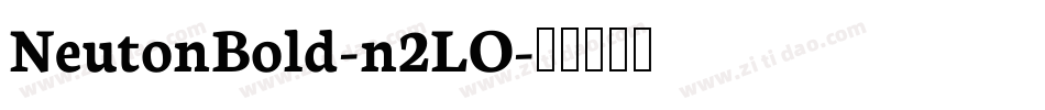NeutonBold-n2LO字体转换