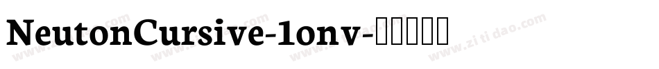 NeutonCursive-1onv字体转换