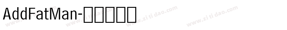 AddFatMan字体转换