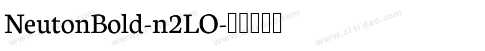 NeutonBold-n2LO字体转换