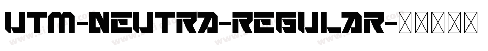 UTM-Neutra-Regular字体转换