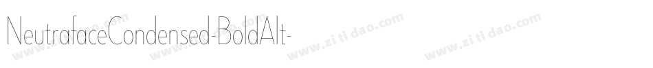 NeutrafaceCondensed-BoldAlt字体转换