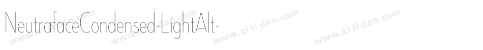 NeutrafaceCondensed-LightAlt字体转换