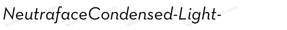 NeutrafaceCondensed-Light字体转换