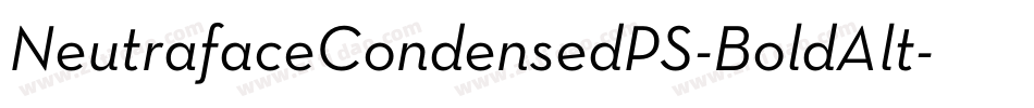 NeutrafaceCondensedPS-BoldAlt字体转换