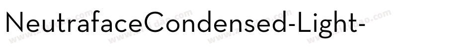 NeutrafaceCondensed-Light字体转换