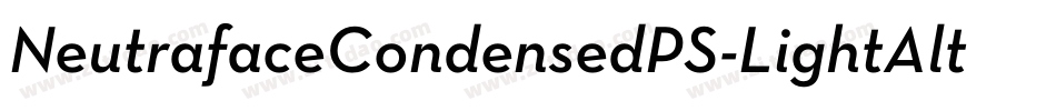 NeutrafaceCondensedPS-LightAlt字体转换