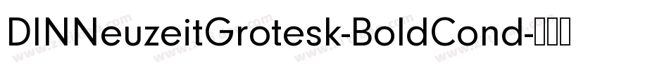 DINNeuzeitGrotesk-BoldCond字体转换