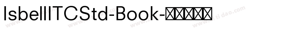 IsbellITCStd-Book字体转换