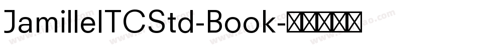 JamilleITCStd-Book字体转换