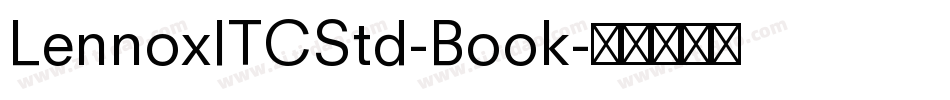 LennoxITCStd-Book字体转换