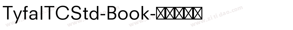 TyfaITCStd-Book字体转换