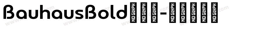 BauhausBold手机版字体转换