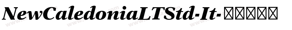 NewCaledoniaLTStd-It字体转换