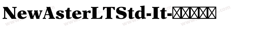 NewAsterLTStd-It字体转换