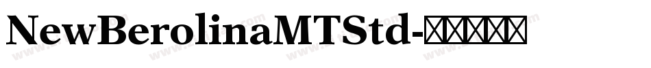 NewBerolinaMTStd字体转换