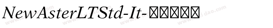 NewAsterLTStd-It字体转换