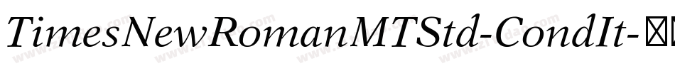 TimesNewRomanMTStd-CondIt字体转换