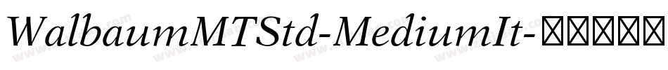 WalbaumMTStd-MediumIt字体转换