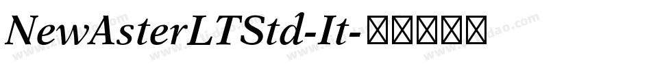 NewAsterLTStd-It字体转换