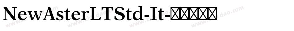 NewAsterLTStd-It字体转换