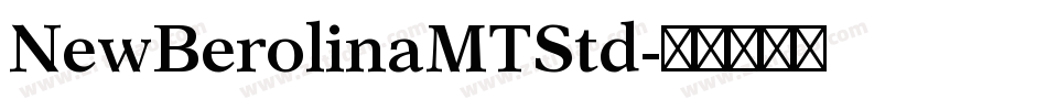 NewBerolinaMTStd字体转换