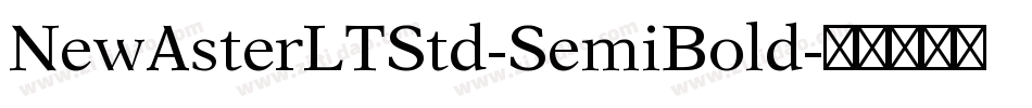 NewAsterLTStd-SemiBold字体转换