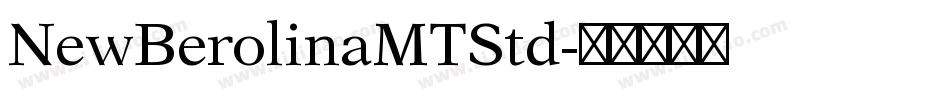NewBerolinaMTStd字体转换