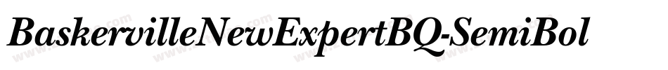 BaskervilleNewExpertBQ-SemiBold字体转换