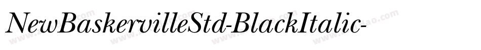 NewBaskervilleStd-BlackItalic字体转换