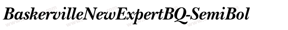 BaskervilleNewExpertBQ-SemiBold字体转换