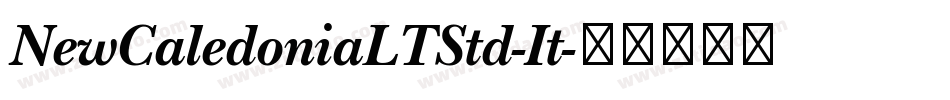 NewCaledoniaLTStd-It字体转换