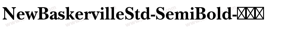 NewBaskervilleStd-SemiBold字体转换