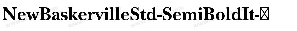NewBaskervilleStd-SemiBoldIt字体转换