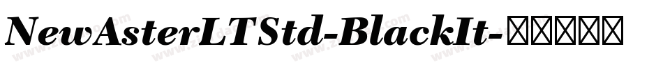 NewAsterLTStd-BlackIt字体转换