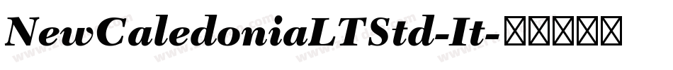 NewCaledoniaLTStd-It字体转换