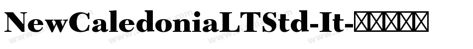 NewCaledoniaLTStd-It字体转换