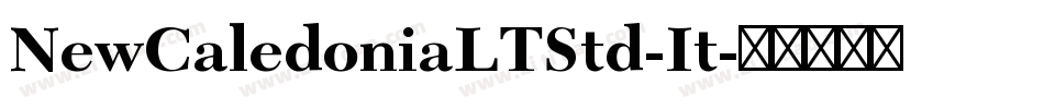 NewCaledoniaLTStd-It字体转换