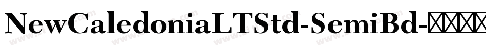 NewCaledoniaLTStd-SemiBd字体转换