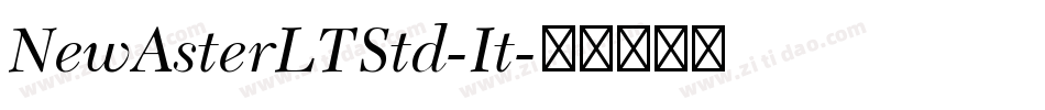 NewAsterLTStd-It字体转换
