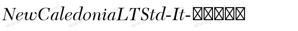 NewCaledoniaLTStd-It字体转换