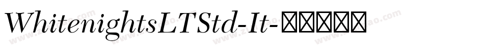 WhitenightsLTStd-It字体转换