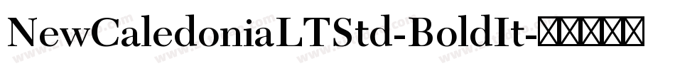 NewCaledoniaLTStd-BoldIt字体转换