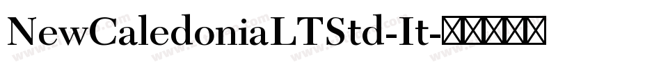 NewCaledoniaLTStd-It字体转换