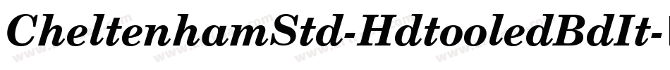 CheltenhamStd-HdtooledBdIt字体转换