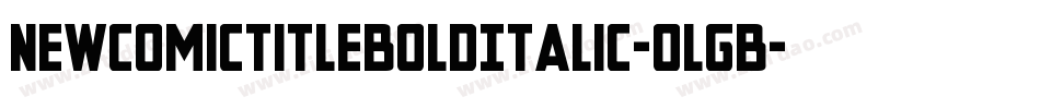 NewComicTitleBoldItalic-oLgB字体转换